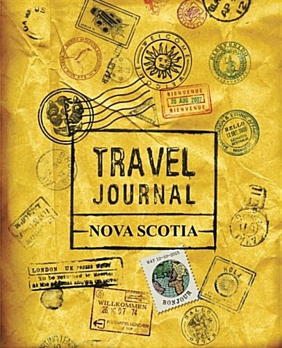 Travel Journal Nova Scotia: Nova Scotia Canada Vacation (Paperback)