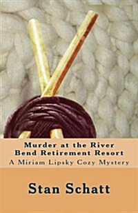 Murder at the River Bend Retirement Resort (Paperback)