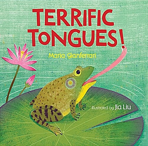 Terrific Tongues! (Hardcover)