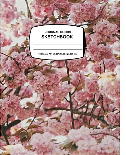 Journal Goods Sketchbook - Cherry Blossom: 7.5 X 9.25, Large Sketchbook Journal Drawing Book, 100 Pages for Sketching, Bullet Journal, Notes and More (Paperback)
