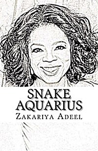 Snake Aquarius: The Combined Astrology Series (Paperback)