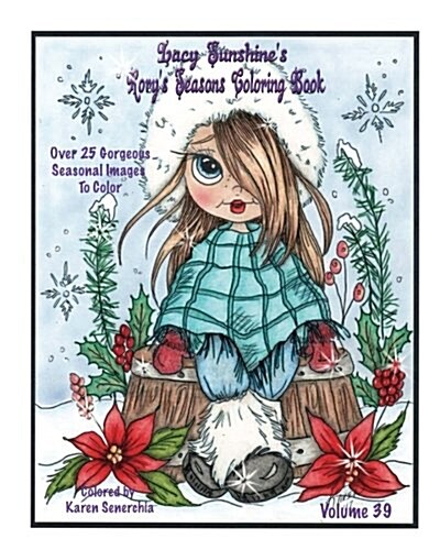 Lacy Sunshines Rorys Seasons Coloring Book: Rory Sweet Urchin Celebrates Winter Spring Summer Fall Coloring All Ages Volume 39 (Paperback)