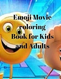 Emoji Movie Coloring Book for Kids and Adults (Paperback)
