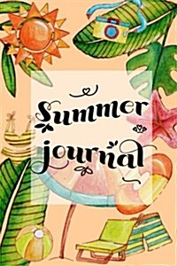 Summer Journal: Summer Journal for Kids, Journals for Every Travelers Adventure 6 (Paperback)