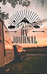 RV Journal: RVing & Camping Journal (Summer Journal with Prompts) 2 (Paperback)