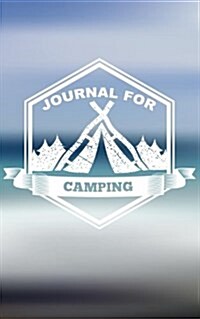 Journal for Camping: Camping Notebook (Summer Journal with Prompts) 5 (Paperback)