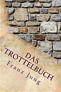 Das Trottelbuch (Paperback)