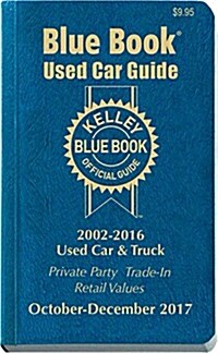 Kelley Blue Book Consumer Guide Used Car Edition: Consumer Edition Oct - Dec 2017 (Paperback, October - Decem)