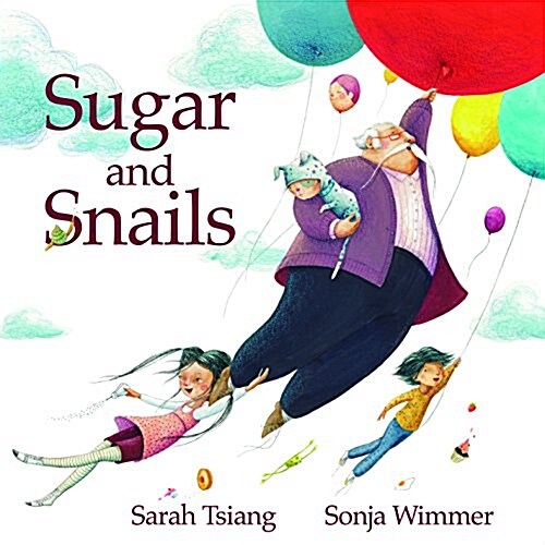 Sugar and Snails (Hardcover)