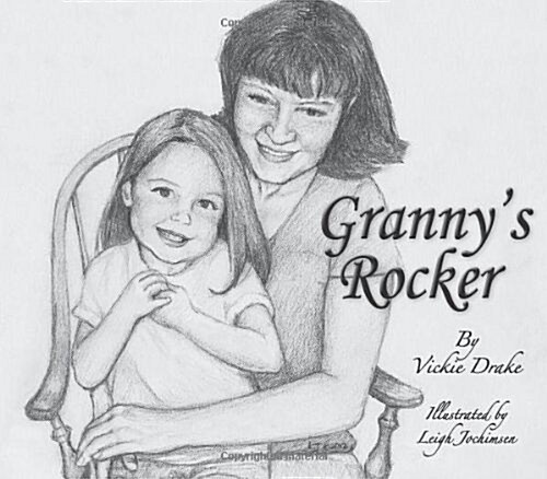 Grannys Rocker (Hardcover)