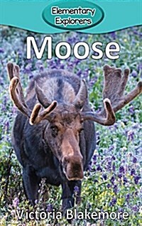 Moose (Hardcover)