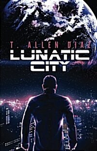 Lunatic City (Paperback)