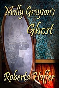 Molly Greysons Ghost (Paperback)