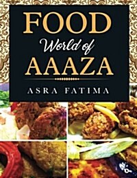 Food World of Aaaza (Paperback)