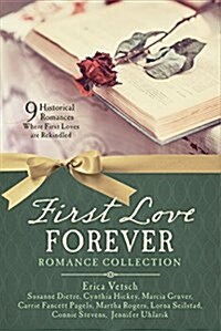 First Love Forever Romance Collection (Paperback)