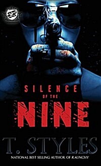 Silence of the Nine (the Cartel Publications Presents) (Hardcover)