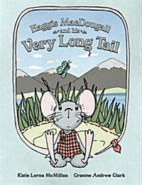 Haggis Macdougall and His Very Long Tail (Paperback)