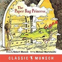 The Paper Bag Princess (Paperback) - 느리게100권읽기: 2차 대상도서