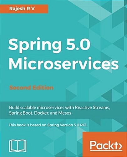 Spring 5.0 Microservices - (Paperback, 2 Revised edition)