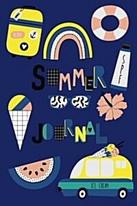 Summer Journal: Summer Journal for Kids, Journals for Every Travelers Adventure 5 (Paperback)