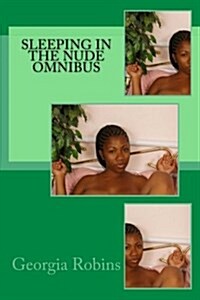 Sleeping in the Nude Omnibus (Paperback)