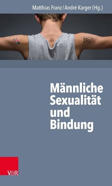 Mannliche Sexualitat Und Bindung: . Elib (Paperback)