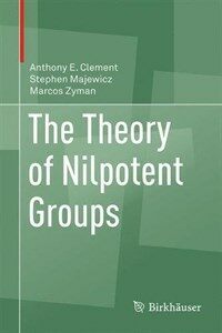 The theory of nilpotent groups [electronic resource]