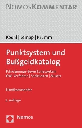 Punktsystem Und Bussgeldkatalog: Fahreignungs-Bewertungssystem U Owi-Verfahren U Sanktionen U Muster (Paperback, 2)