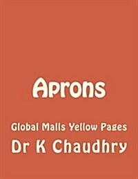 Aprons: Global Malls Yellow Pages (Paperback)