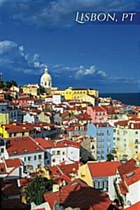 Lisbon, PT Travel Log: Scheduler Organizer Planner (Paperback)