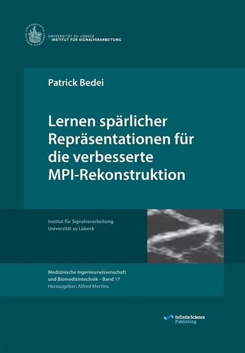 Lernen sp?licher Repr?entationen f? die verbesserte MPI-Rekonstruktion (Paperback)