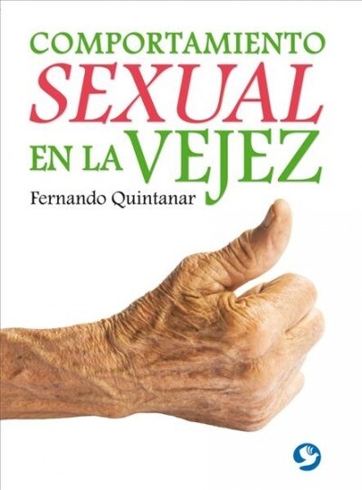 Comportamiento Sexual En La Vejez (Paperback)