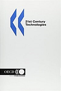 21st Century Technologies: Promises and Perils of a Dynamic Future (Paperback)