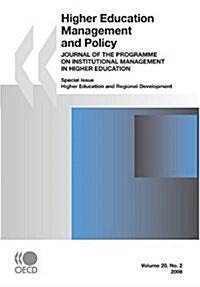 Higher Education Management and Policy, Volume 20 Issue 2: Journal of the Programme on Institutional Management in Higher Education -- Special Issue: (Paperback)