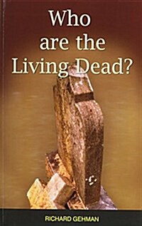 Who Are the Living Dead (Paperback)