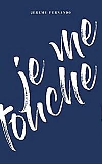 Je Me Touche (Paperback)