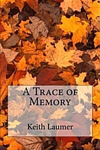 A Trace of Memory (Paperback)