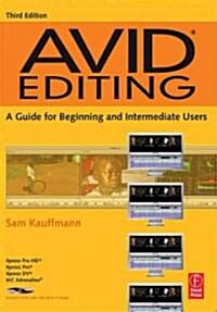 Avid Editing (Paperback, DVD, 3rd)
