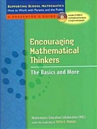 Encouraging Mathematical Thinkers: The Basics and More [With CDROM and Planning Handbook] (Paperback)
