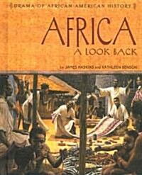 Africa: A Look Back (Library Binding)