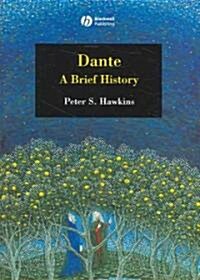 Dante : A Brief History (Hardcover)