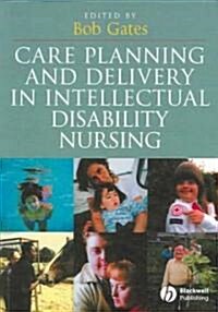 Care Planning and Delivery in Intellectual Disability Nursing (Paperback)