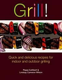 Grill! (Paperback)