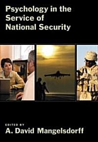 Psychology in the Service of National Security (Hardcover, 1st)