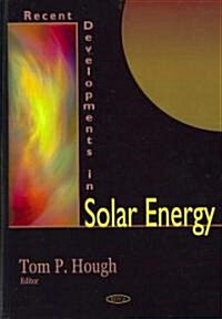 Recent Developments in Solar Energy (Hardcover, UK)