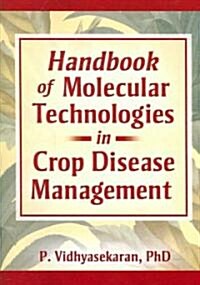 Handbook of Molecular Technologies in Crop Disease Management (Paperback)