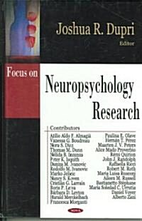 Focus on Neuropsychology Research (Hardcover)