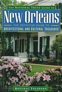 The National Trust Guide to New Orleans (Paperback)