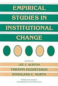 Empirical Studies in Institutional Change (Paperback)