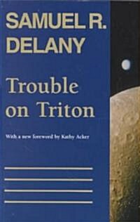 Trouble on Triton: An Ambiguous Heterotopia (Paperback)